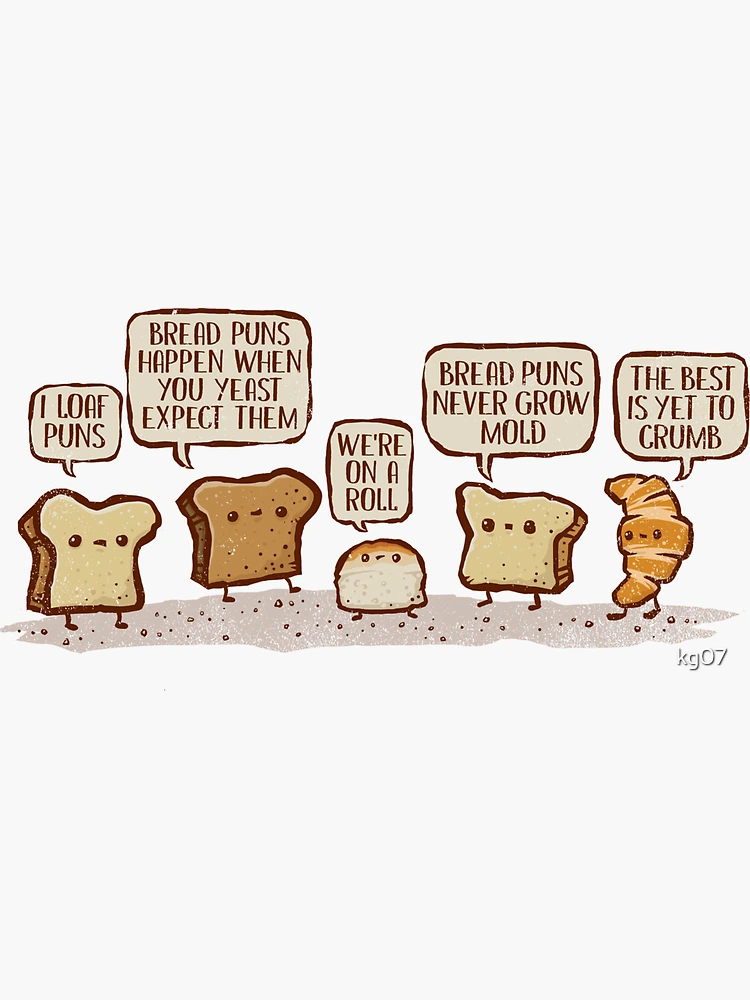 Bread Puns